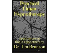 Tim Brunson Practical Elman Hypnotherapy (Tascabile)