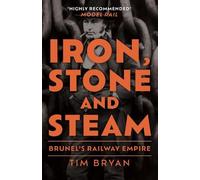 Tim Bryan Iron, Stone and Steam (Tascabile)