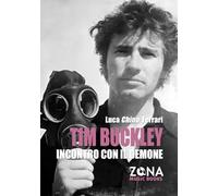 Tim Buckley. Incontro con il demone