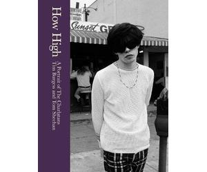 Tim Burgess Tom Sheeha How High: A Portrait of The Charlatan (Copertina rigida)