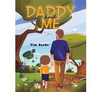 Tim Burke Daddy and Me (Tascabile)