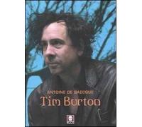 Tim Burton. Ediz. illustrata