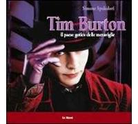 Tim Burton. Il paese gotico delle meraviglie