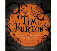 Tim Burton: The Iconic Filmmaker and His Work