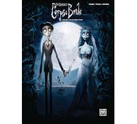 Tim Burton's Corpse Bride: Piano/Vocal/Chords by Alfred Publishing