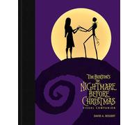 Tim Burton's the Nightmare Before Christmas Visual Companion (Commemorating 30