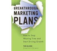 Tim Calkins Breakthrough Marketing Plans (Tascabile)