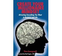 Tim Campsall Create Your Millionaire Mindset (Copertina rigida)