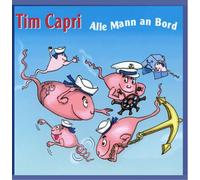 Tim Capri - Alle Mann An Bord
