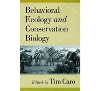 Tim Caro Behavioral Ecology and Conservation Biology (Copertina rigida)