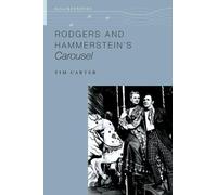 Tim Carter Rodgers and Hammerstein's Carousel (Tascabile) Oxford Keynotes