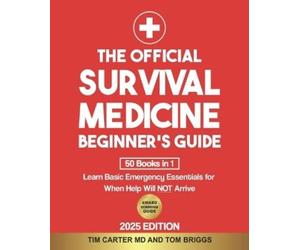 Tim Carter Tom Brigg The Official Survival Medicine Beginner's Guid (Tascabile)