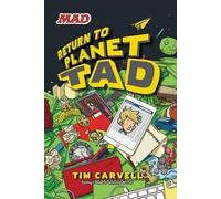 Tim Carvell Return to Planet Tad (Tascabile) Planet Tad