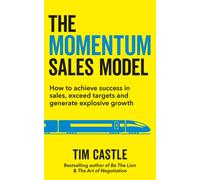 Tim Castle The Momentum Sales Model (Copertina rigida)