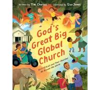 Tim Challies God's Great Big Global Church (Copertina rigida)