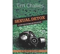 Tim Challies Sexual Detox (Tascabile)