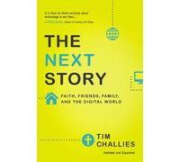Tim Challies The Next Story (Tascabile)