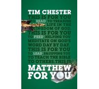 Tim Chester Matthew For You (Tascabile) God's Word For You