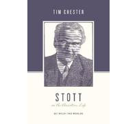 Tim Chester Stott on the Christian Life (Tascabile)