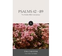 Tim Chester The Hodder Bible Commentary: Psalms 42-89 (Copertina rigida)