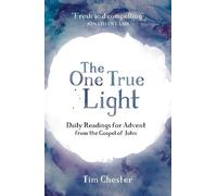 Tim Chester The One True Light (Tascabile)