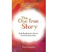 Tim Chester The One True Story (Tascabile)