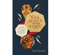 Tim Chester With Heart and Soul and Voice (Tascabile)