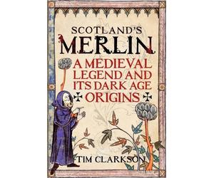 Tim Clarkson Scotland's Merlin (Tascabile)