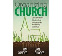 Tim Conder Daniel Rhodes Organizing Church (Tascabile)