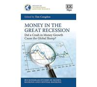 Tim Congdon Money in the Great Recession (Copertina rigida)