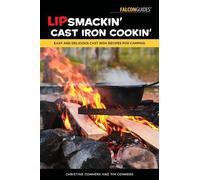 Tim Conners Christine Conners Lipsmackin' Cast Iron Cookin' (Tascabile)