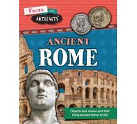 Tim Cooke Facts and Artefacts: Ancient Rome (Copertina rigida)