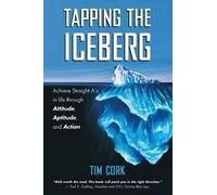 Tim Cork Tapping the Iceberg (Tascabile)
