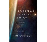 Tim Coulson The Science of Why We Exist (Copertina rigida)