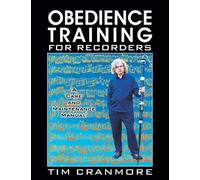 Tim Cranmore Obedience Training for Recorders (Tascabile)