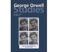 Tim Crook Richrd Lance Keeble George Orwell Studies Vol.10 No.1 (Tascabile)