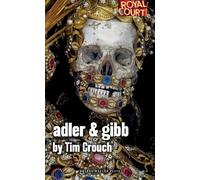 Tim Crouch Adler & Gibb (Tascabile) Oberon Modern Plays