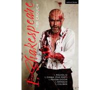 Tim Crouch I, Shakespeare (Tascabile) Methuen Drama Play Collections