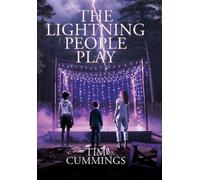 Tim Cummings The Lightning People Play (Copertina rigida)