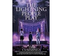 Tim Cummings The Lightning People Play (Tascabile)