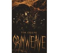 Tim Curran Grimweave (Tascabile)