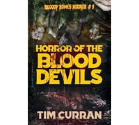 Tim Curran Horror of the Blood Devils (Tascabile)