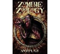 Tim Curran Ryan C Thomas Anthony Giangregorio Zombie Zoology (Tascabile)