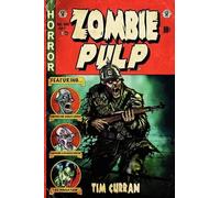 Tim Curran Zombie Pulp (Tascabile)