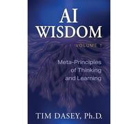 Tim Dasey AI Wisdom Volume 1 (Copertina rigida) AI Wisdom