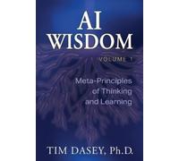 Tim Dasey AI Wisdom Volume 1 (Tascabile) AI Wisdom
