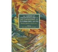 Tim Davenport The American Exceptionalism Of Jay Lovestone And His C (Tascabile)
