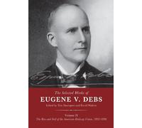 Tim Davenport The Selected Works of Eugene V. Debs Volume II (Copertina rigida)
