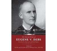 David Walters The Selected Works of Eugene V. Debs Volume II (Tascabile)