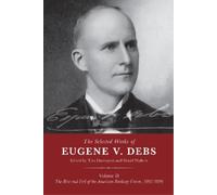 Tim Davenport The Selected Works of Eugene V. Debs Volume II (Tascabile)